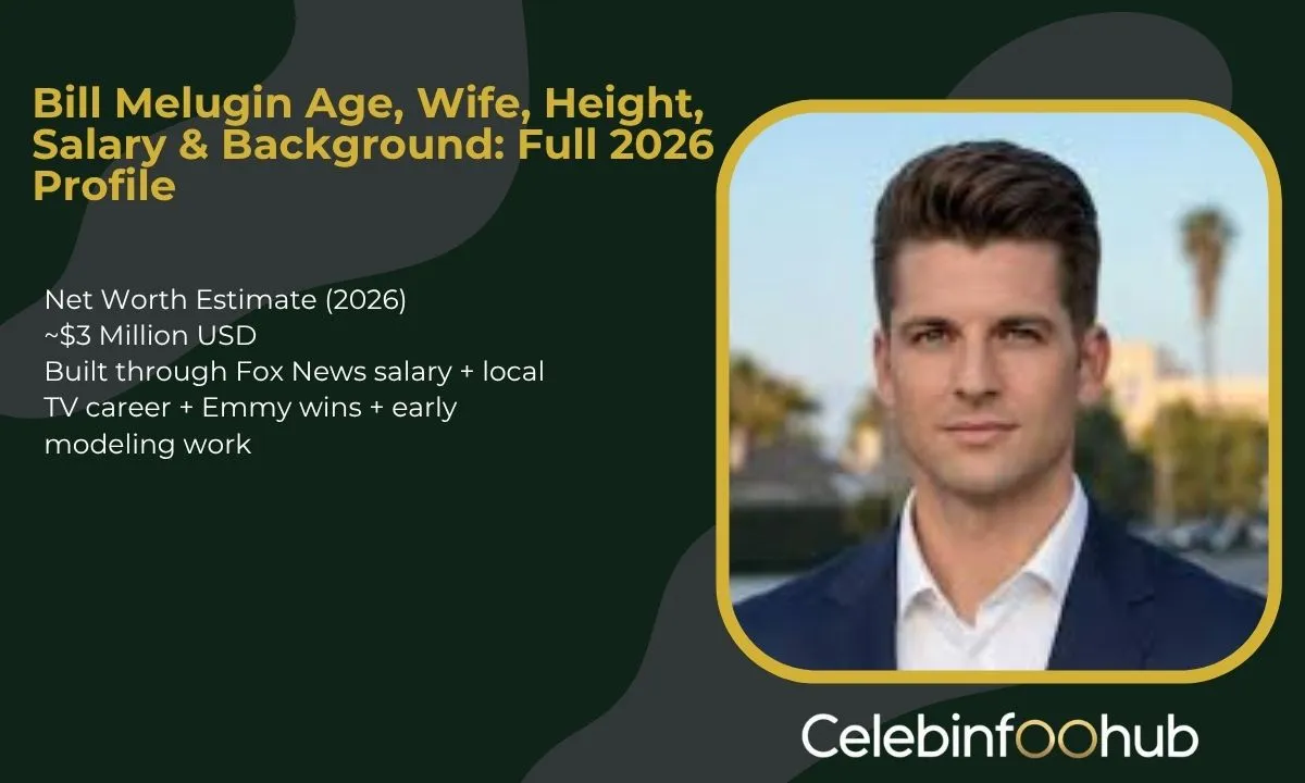 Bill Melugin Age