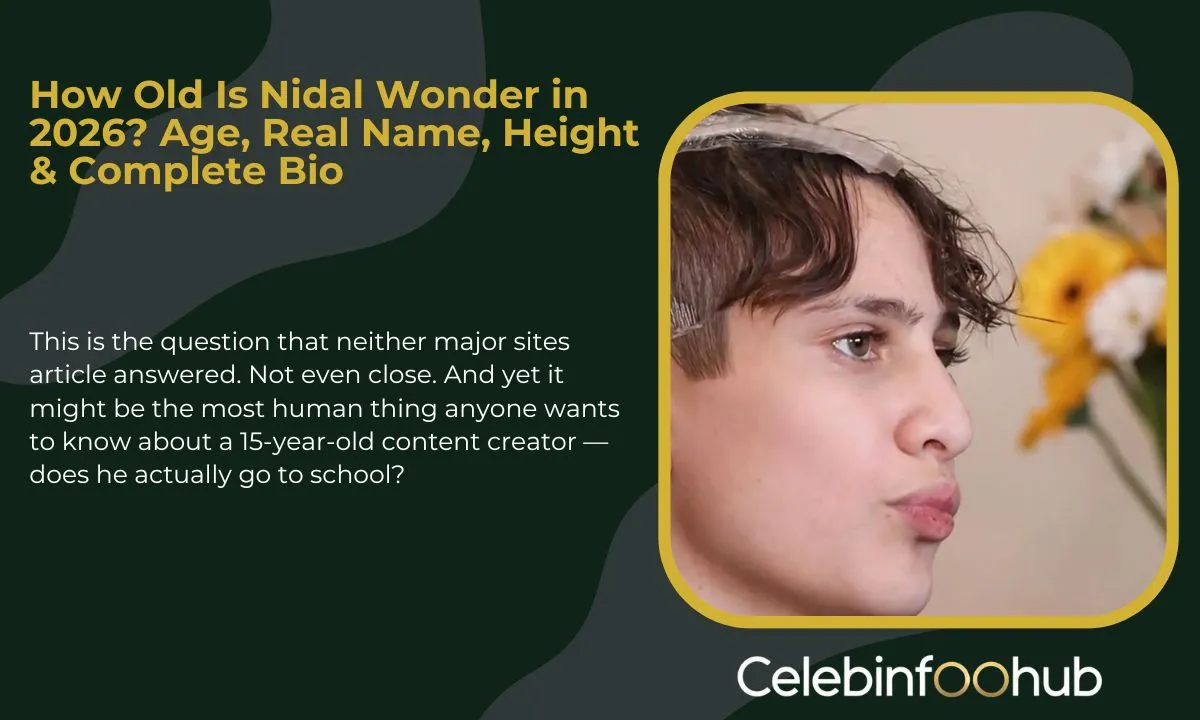 Nidal Wonder Age