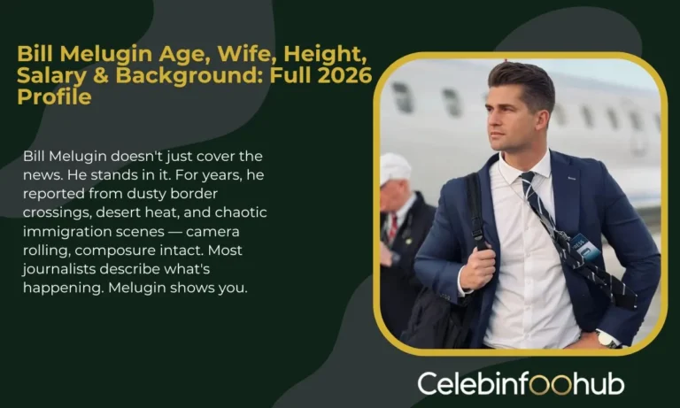 Bill Melugin Age