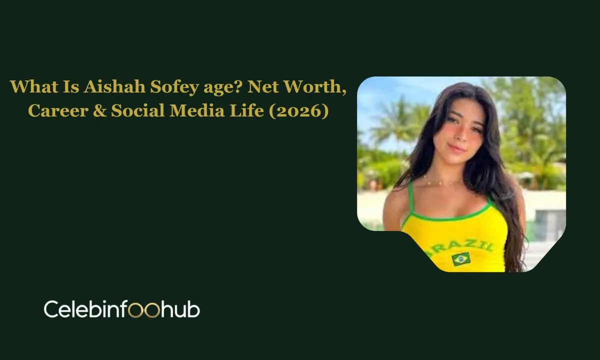 Aishah Sofey age