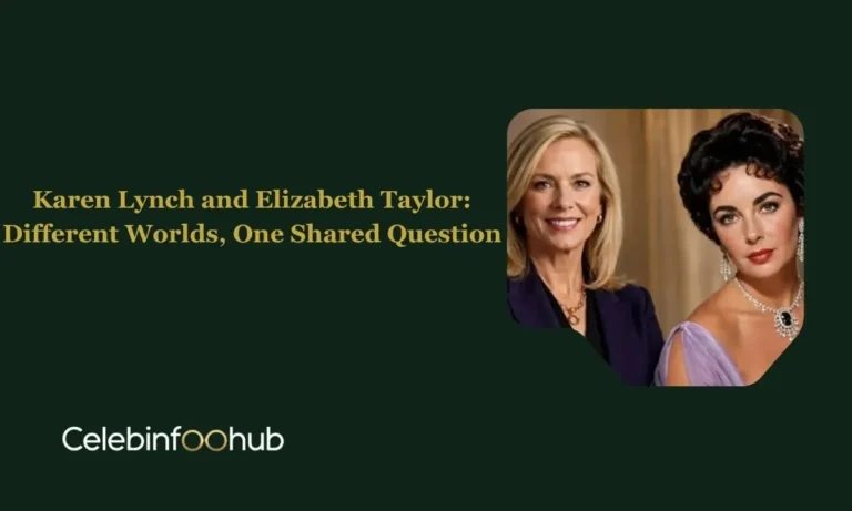 karen lynch and elizabeth taylor