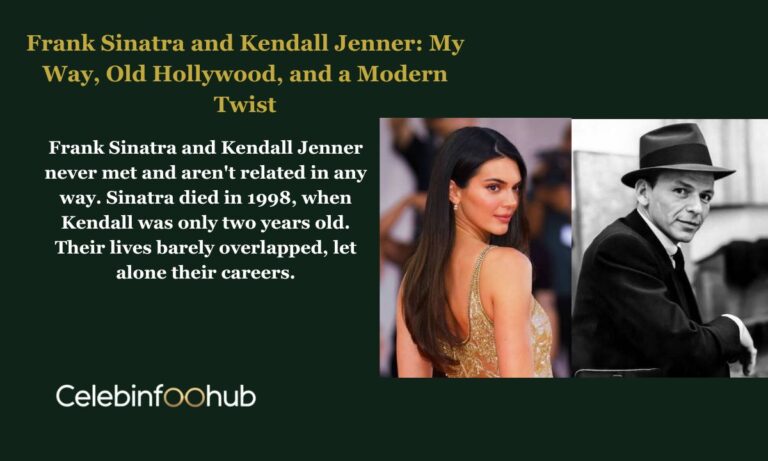 Frank Sinatra and Kendall Jenner